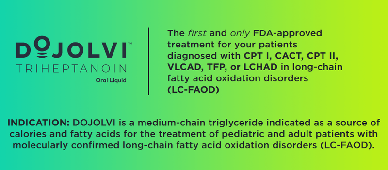 Dojolvi (triheptanoin)